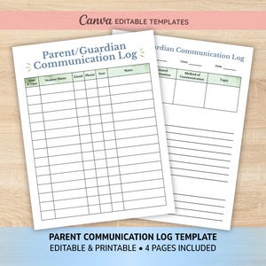 May include: Two white paper sheets featuring a Parent/Guardian Communication Log template with black grid lines, headers for student name, contact details, and notes, plus a second page with fields for class, date, and communication topics.