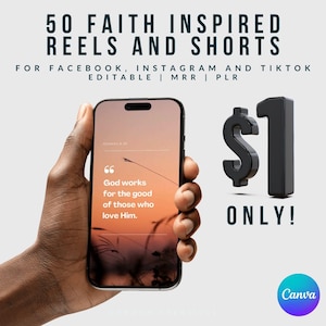 May include: A smartphone displays a quote, "God works for the good of those who love Him." The image promotes "50 Faith Inspired Reels and Shorts" for Facebook, Instagram, and TikTok. A black dollar sign and the number 1 are next to the phone, with the word "ONLY!" below.