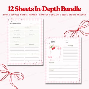 May include: Two pink and white patterned sheets with text. The top text reads "12 Sheets In-Depth Bundle". The sheets include sections for Bible character study and S.O.A.P. notes. Decorative red bows are in the corners.