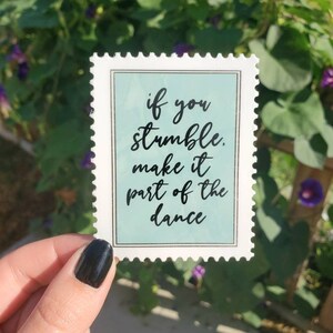 If You Stumble Stamp Shaped Die Cut Sticker | CLOSE OUT INVENTORY