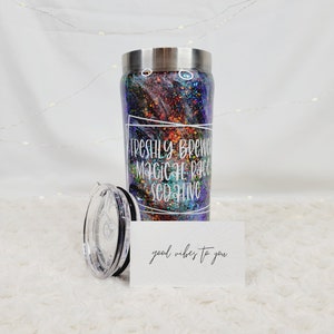 Freshly Brewed Magical Rage Sedative Reusable 20 ounce Coffee Cup / Glittered Colorshift Tumbler Mug