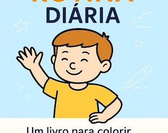 My Daily Routine — Printable Children's Coloring Book | Educational PDF with Routine Activities