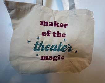 maker of the theater magic tote bag
