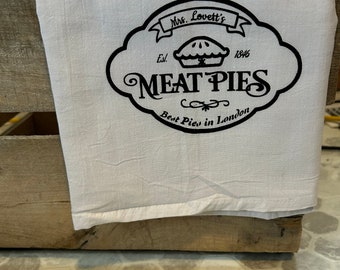 Mrs. Lovett’s meat pies tea towel