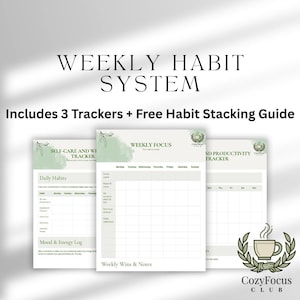 May include: A weekly habit system digital planner set featuring three trackers and a habit stacking guide. The pages include sections for daily habits, mood and energy logs, and weekly focus with green watercolor accents and the CozyFocus Club logo.