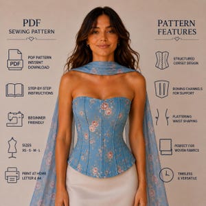 May include: A blue strapless corset top featuring a floral pattern with pink roses and green leaves. The garment includes a matching blue floral scarf draped over the shoulders. Text on the image details PDF sewing pattern features and instructions.