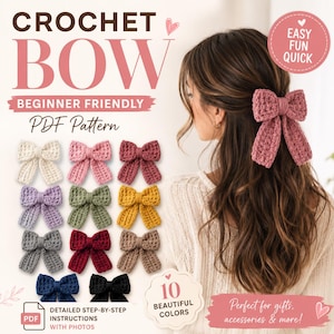 Könnte beinhalten: Eine digitale PDF-Anleitung für eine Häkelschleife mit dem Text CROCHET BOW BEGINNER FRIENDLY PDF Pattern, EASY FUN QUICK, 10 BEAUTIFUL COLORS und Perfect for gifts, accessories & more. Elf Schleifen in verschiedenen Farben sind abgebildet.