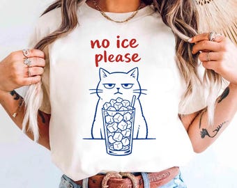 Sarcastic Cat Meme PNG, No Ice Please Design (Digital Download)