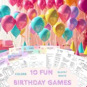 May include: A colorful birthday party scene with balloons and party games. The image features pink, teal, yellow, and purple balloons. The text on the games reads "10 FUN BIRTHDAY GAMES" in a playful font, with "COLORS" and "BLACK/WHITE" also visible.