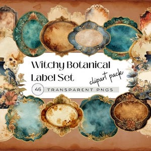 May include: A set of vintage-style labels with botanical and witchy themes. The labels feature ornate frames in teal, gold, and brown, with watercolour textures and floral accents. Text on the image reads "Witchy Botanical Label Set" and "46 Transparent PNGs".