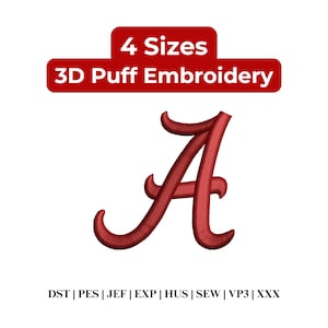 以下が含まれることがあります： 赤い3Dパフ刺繍デザインの文字A。文字の上には赤いテキストで「4 Sizes」と「3D Puff Embroidery」と書かれています。文字の下には黒いテキストでファイル形式が記載されています：DST | PES | JEF | EXP | HUS | SEW | VP3 | XXX。