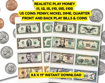 May include: A set of realistic play money featuring US bills in denominations of $1, $2, $5, $10, $50, and $100, alongside various US coins including pennies, nickels, dimes, and quarters. The bills show front and back designs on 8.5 x 11 inch sheets.