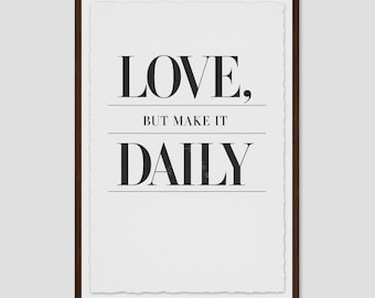 Love But Make It Daily Neutral Typography Art