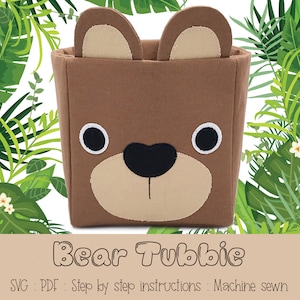 Bear Tubbie storage box PDF SVG sewing pattern