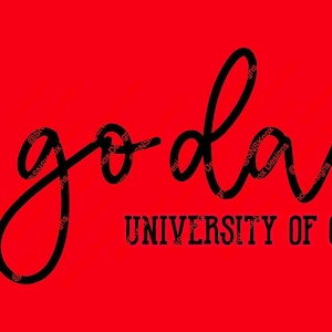 May include: A red background with the words "go dawgs" in black cursive script. Beneath this, the text "UNIVERSITY OF GEORGIA" is printed in a block font.