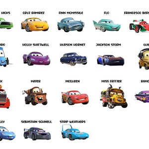 May include: A collection of cartoon car characters from the movie Cars, including Chick Hicks, Cruz Ramirez, Finn McMissile, Flo, Francesco Bernoulli, Guido, Holly Shiftwell, Hudson Hornet, Jackson Storm, Luigi, Mack, Mater, McQueen, Miss Fritter, Ramone, Sally, Sebastian Schnell, and Strip Weathers.