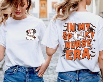 Halloween Nurse Shirt, In My Spooky Nurse Era Unisex Shirt, Ghost Nurse Shirt, Spooky Nurse Shirt, Boo Nurse Women Shirt, Spooky T-Shirt
