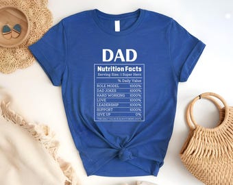 Dad Nutrition Facts Shirt, Funny Father's Day Shirt, Daddy Shirt, Grandpa Gifts, Gifts for Grandpa, Father's Day Gift, Hilarious Dad Shirt