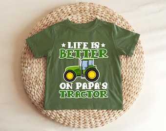 Kids Tractor Shirt, Papa's Tractor Baby Bodysuit, Toddler Shirt, Life Is Better On Papa's Tractor Kids Sweatshirt, Farm Life T-Shirt