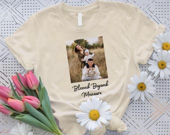 Custom Photo Shirt, Custom Picture Shirt, Custom Text Photo Family Shirt, Birthday Photo Shirt, Custom Photo T-Shirt, Pet Photo Custom Shirt