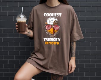 Comfort Colors® Coolest Turkey In Town Shirt, Cute Turkey T-Shirt, Coolest Turkey Shirt, Comfort Colors® Happy Thanksgiving Fall T-Shirt