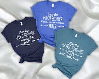 Funny Brothers Siblings Rules Shirts, Oldest Middle Youngest Brother Shirts, Matching Family Shirts, Humorous Brother Siblings T-Shirts