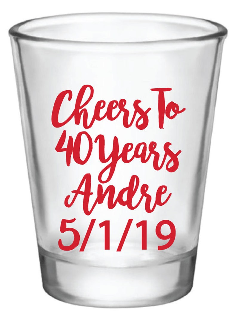 40th Birthday Party Favors Personalized 1.75oz Glass Shot Etsy