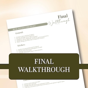 May include: A real estate checklist titled "Final Walkthrough" with a dark green banner across the bottom. The checklist includes sections for general, kitchen, and exterior items. Text includes "House is clean and free of debris" and "Appliances are present and functional."