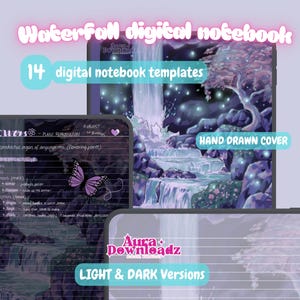 May include: Digital notebook with a waterfall theme. The cover features a hand-drawn waterfall scene. Includes 14 digital notebook templates. The notebook has light and dark versions. One page shows notes about flowers and butterflies.