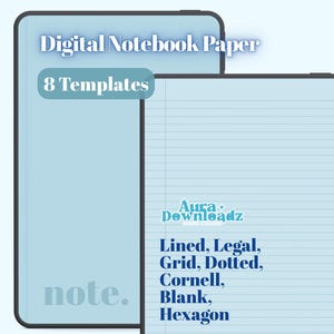 Può includere: Due schermi di tablet digitali che mostrano modelli di carta per quaderni. Il testo recita Digital Notebook Paper, 8 Templates, Aura Downloadz, e un elenco di stili: Lined, Legal, Grid, Dotted, Cornell, Blank, Hexagon. Sfondo azzurro.