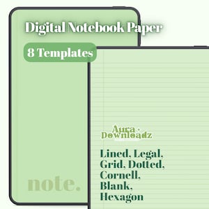 Può includere: Due schermi di tablet digitali che mostrano modelli di carta per quaderni verde chiaro. Il testo recita Digital Notebook Paper, 8 Templates, note. e Aura Downloadz, seguito da un elenco: Lined, Legal, Grid, Dotted, Cornell, Blank, Hexagon.