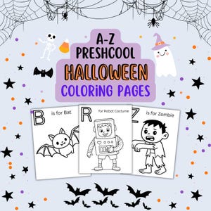 May include: A-Z Preschool Halloween Coloring Pages with illustrations of a bat, robot costume, and zombie. The image has a light blue background with Halloween-themed decorations, including bats, stars, spiders, and a ghost.
