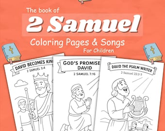 May include: A collection of coloring pages and songs for children, featuring illustrations from the book of 2 Samuel. The pages include titles like "David Becomes King," "God's Promise to David," and "David the Psalm Writer," with accompanying Bible verses.