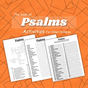 May include: Three white activity sheets with the word "Psalms" at the top, featuring crossword puzzles and word scrambles. The sheets are for older children and are set against an orange background with geometric lines.