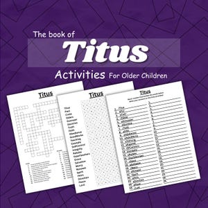 May include: Three activity sheets for older children, featuring the book of Titus. The sheets include a crossword puzzle, a word search, and a word scramble. The background is a gradient of purple.