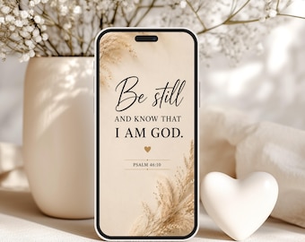 Papel de parede cristão para celular – Salmo 46:10 Aquietai-vos e sabei que eu sou Deus. Design neutro bege com capim-dos-pampas – Somente para download digital.