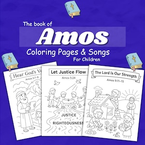 May include: A promotional image for children's coloring pages and songs based on the book of Amos. The image features three coloring pages with illustrations and text, along with the title "Amos" in large letters. The pages are set against a blue background.