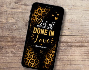 Papel de parede cristão para celular – 1 Coríntios 16:14 Amor Leopardo (Download digital)
