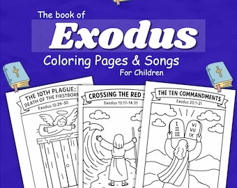 May include: A set of coloring pages and songs for children, featuring the book of Exodus. The image includes three coloring pages with the titles "The 10th Plague", "Crossing the Red", and "The Ten Commandments". The pages are black and white line drawings.