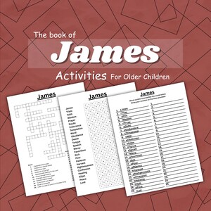 Puede incluir: Tres hojas de actividades para niños mayores, con el tema del libro de Santiago. Las hojas incluyen un crucigrama, una búsqueda de palabras y un juego de palabras. El título "James" es claramente visible en cada hoja.