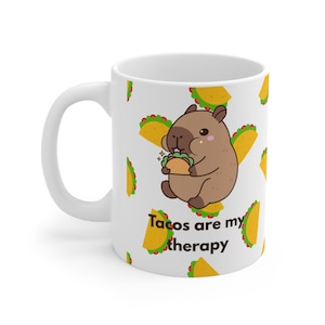 Cute Tacos Ceramic Coffee Mug with Funny Quote - Perfect Gift for Taco Lovers, Kitchen Decor, Funny Gift, Animal-Themed Mug