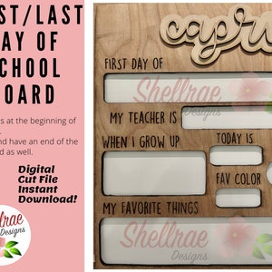 First Day of School Board Last Day Options SVG, Glowforge SVG Laser Cut File