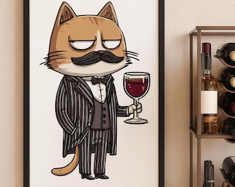 Funny Mafia Cat Poster: Wine, Mustache, Quirky Wall Art