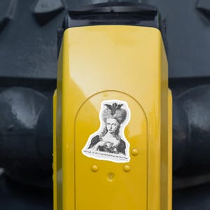 Marie Antoinette Sticker: Funny Historical Quote, Political Humor Gift