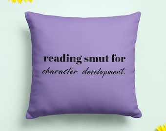 BookTok Smut Pillow Case: Funny Reading Quote Cushion Cover
