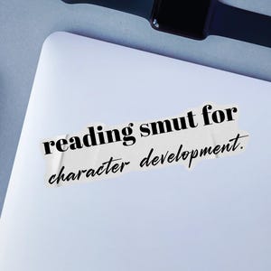 Funny Smut Reader Sticker: BookTok Vinyl Decal for Laptop