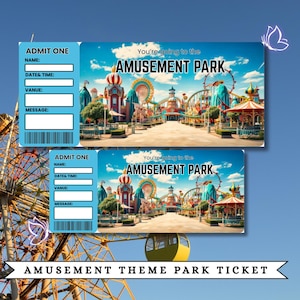 Könnte beinhalten: Zwei Eintrittskarten für einen Vergnügungspark mit einer farbenfrohen Szene. Jede Karte hat Felder für Name, Datum, Veranstaltungsort und eine Nachricht. Der Text "You're going to the AMUSEMENT PARK" ist auf jeder Karte zu sehen.
