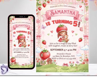 May include: A pink and white birthday invitation with a strawberry theme. The invitation features the name "Samantha" and the text "Is Turning 5!" along with illustrations of a girl, a cat, strawberries, and butterflies. The invitation is also displayed on a smartphone.