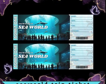 May include: Two Sea World trip tickets with a blue and white design. The tickets feature a graphic of a whale and the text "You're going to Sea World". Each ticket has space for name, date, time, and a message.