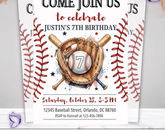 May include: Baseball-themed birthday invitation with the text "Come Join Us to Celebrate Justin's 7th Birthday." The design features a baseball, glove, and bats. The invitation includes the date, time, and location.